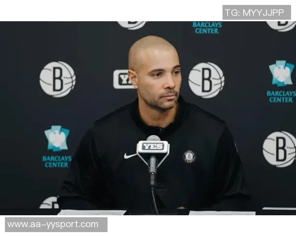 篮网主帅直言扎威状态下滑未能展现去年活力表现令人失望