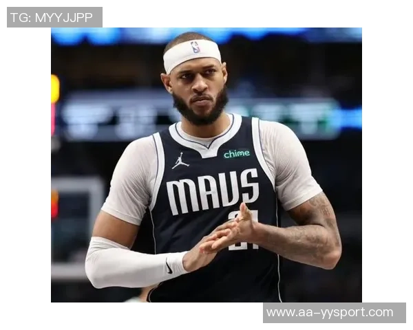 勇士队关注独行侠中锋加福德或将成为交易新目标 勇士队关注独行侠中锋加福德或将成为交易新目标